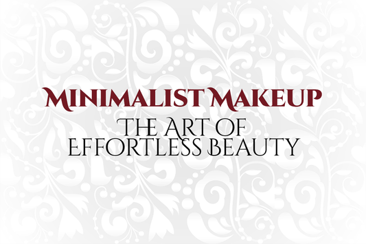 Minimalist Makeup — The Art of Effortless Beauty